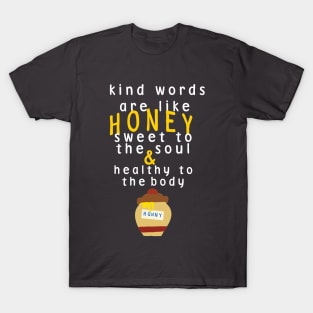 Sweet Like Honey T-Shirt